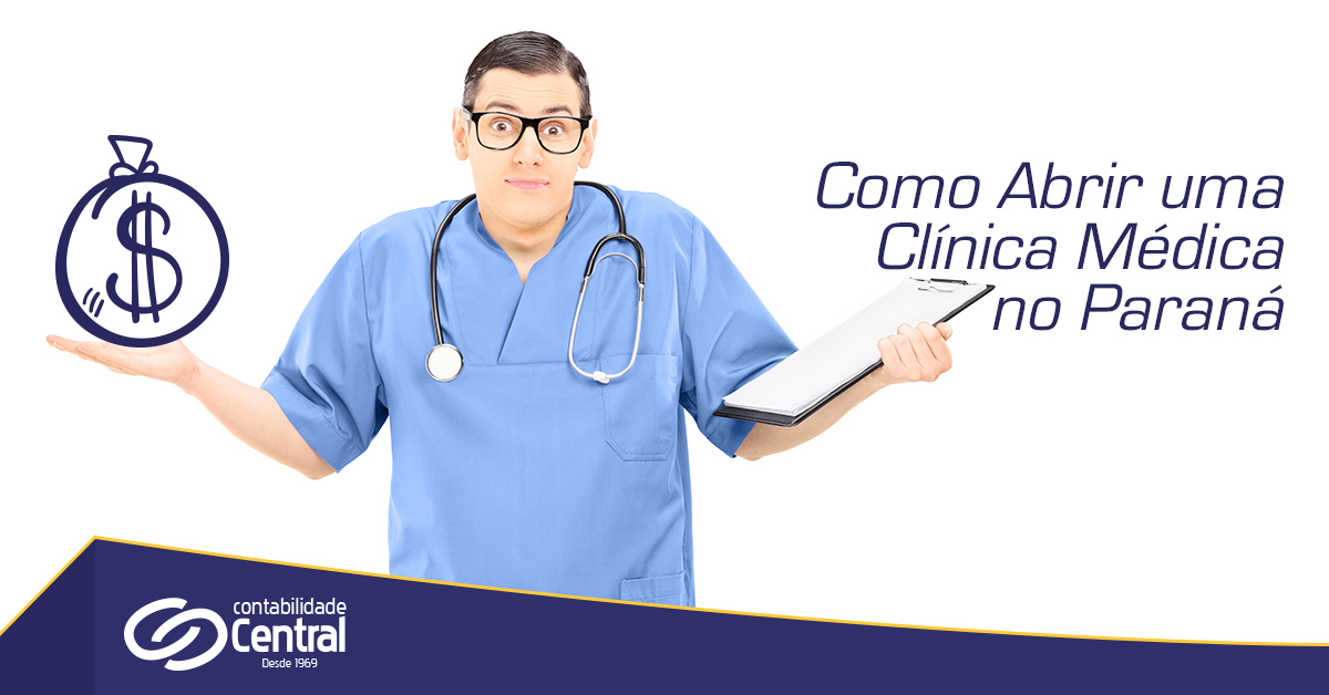 Como abrir uma Clínica Médica no Paraná
