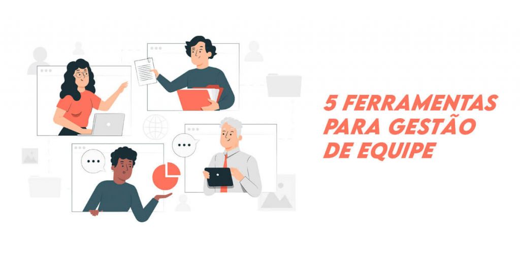 5 ferramentas para gestão de equipe
